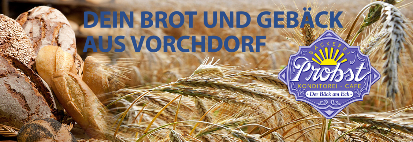 Dein Brot und Gebäck aus Vorchdorf